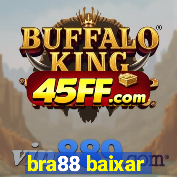 bra88 baixar